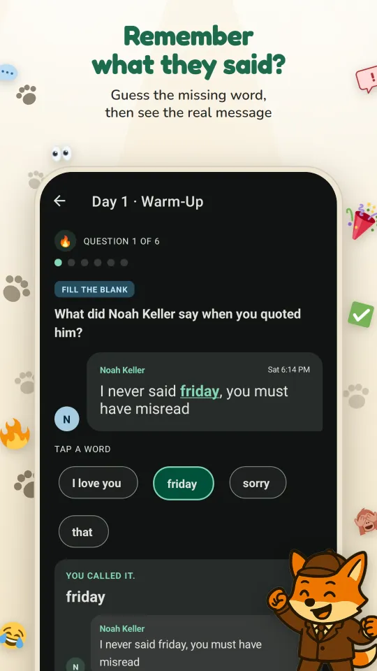 Remember what they said? Guess the missing word, then see the real message